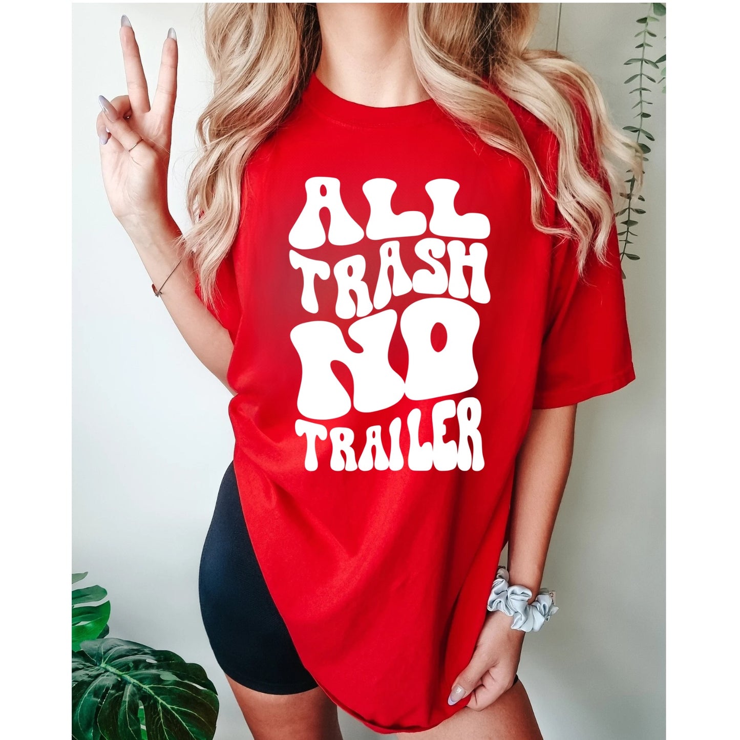 All Trash No Trailer (white letters)